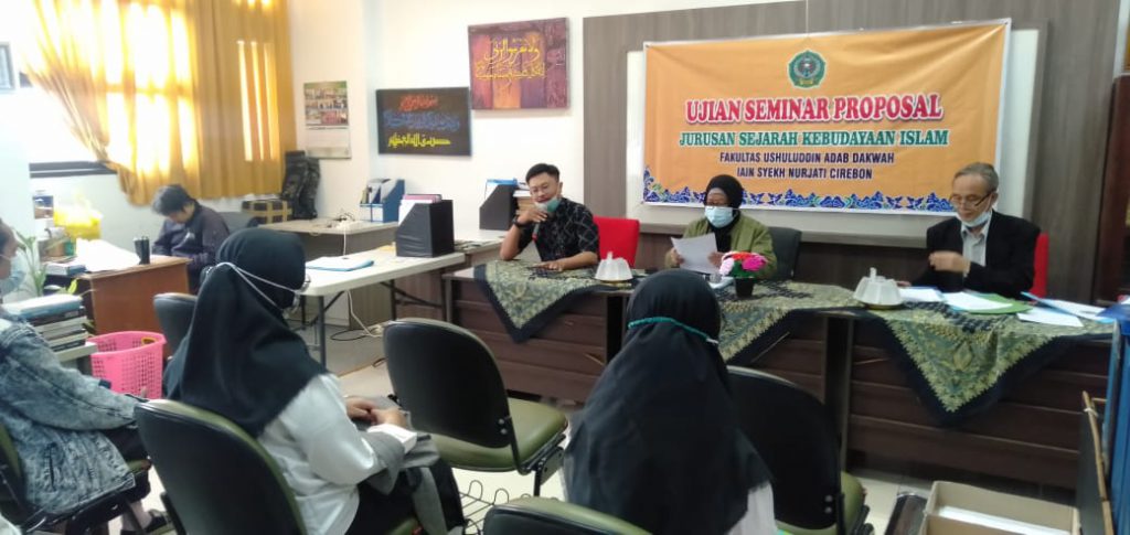 Ujian Seminar Proposal Jurusan Sejarah Kebudayaan Islam Fakultas UAD IAIN Syekh Nurjati Cirebon