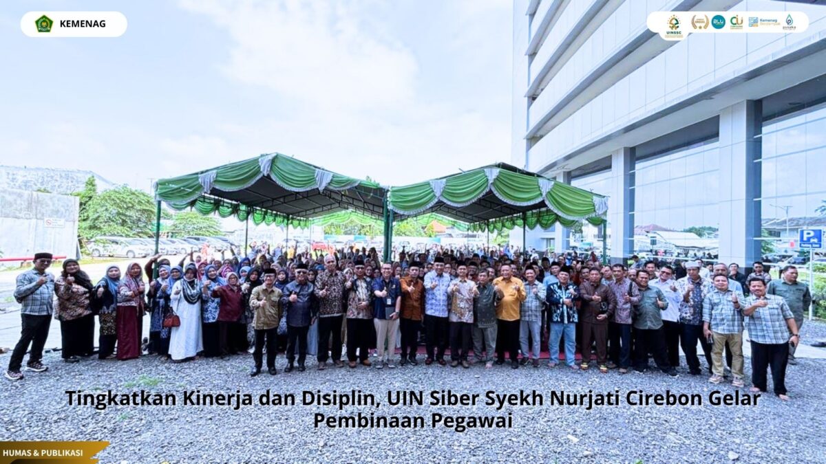 Tingkatkan Kinerja dan Disiplin, UIN Siber Syekh Nurjati Cirebon Gelar Pembinaan Pegawai