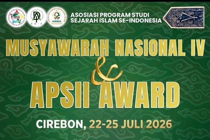 Munas IV APSII 2026 Perkuat Sinergi Program Studi Sejarah Peradaban Islam, Anugerahkan APSII Award, dan Tetapkan Ketua Umum Baru